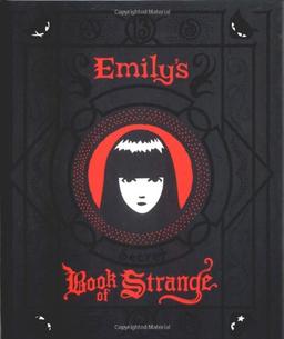 Emily's Secret Book of Strange: Emily the Strange