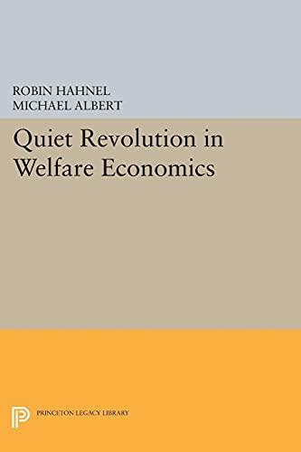 Quiet Revolution in Welfare Economics (Princeton Legacy Library)