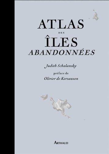 Atlas des îles abandonnées