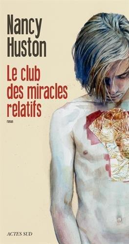 Le club des miracles relatifs