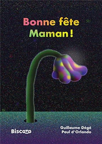 Bonne fête maman !