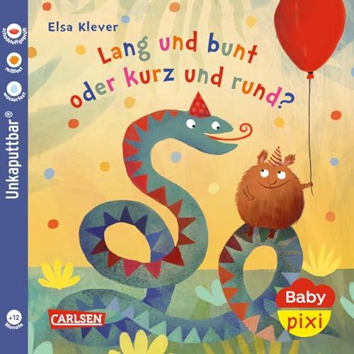 Baby Pixi (unkaputtbar) 130: Lang und bunt, kurz und rund: Unzerstörbares Baby-Buch ab 12 Monaten mit tollen Tieren, ersten Reimen und lustigen Gegensätzen – auch als Badebuch geeignet (130)