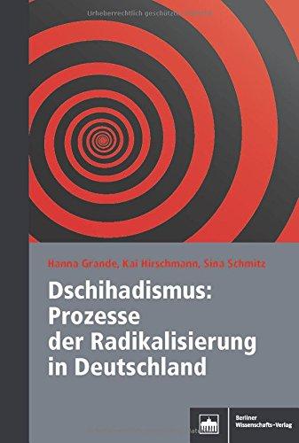 Dschihadismus: Prozesse der Radikalisierung in Deutschland