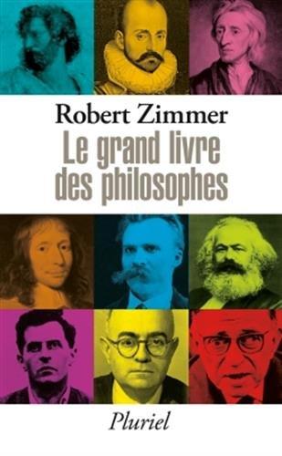 Le grand livre des philosophes : clés d'accès aux oeuvres classiques