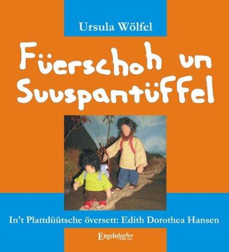 Füerschoh un Suuspantüffel. In't Plattdüütsche översett: Edith Dorothea Hansen