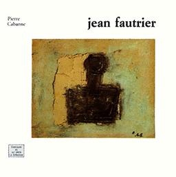 Jean fautrier (Classiques du X)