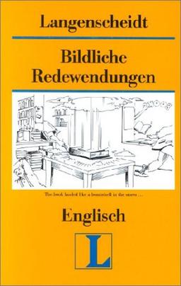 Langenscheidt:Bildliche Redewendungen - Englisch