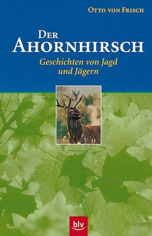 Der Ahornhirsch