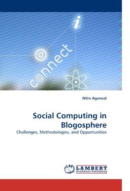 Social Computing in Blogosphere: Challenges, Methodologies, and Opportunities