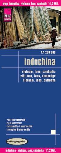 Reise Know-How Landkarte Indochina (1:1.200.000): Vietnam, Laos, Kambodscha: world mapping project: Kartenbild 2seitig, klassifiziertes Straßennetz, Ortsindex, GPS-tauglich