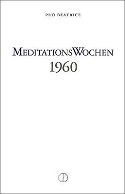 Meditationswoche 1960