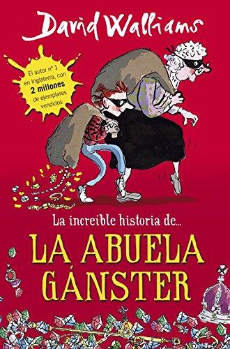 La increíble historia de-- La abuela gánster