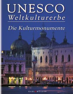 Unesco Weltkulturerbe, Die Kulturmonumente