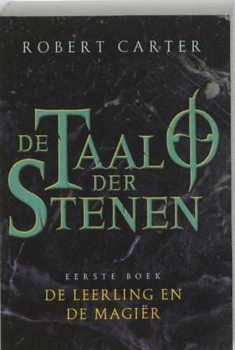 De leerling en de magiër (De taal der stenen, Band 1)