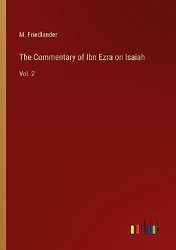 The Commentary of Ibn Ezra on Isaiah: Vol. 2