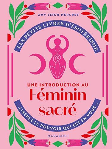 Une introduction au féminin sacré