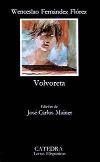 Volvoreta (Letras Hispánicas, Band 129)