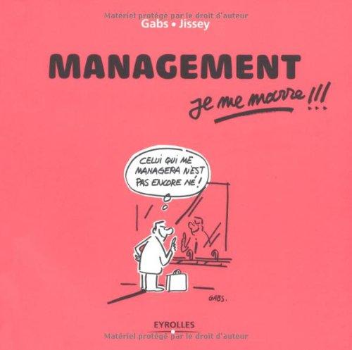 Management, je me marre !!!