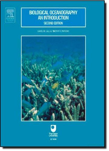 Biological Oceanography: An Introduction: Second Edition