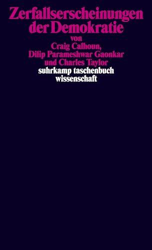 Zerfallserscheinungen der Demokratie (suhrkamp taschenbuch wissenschaft)