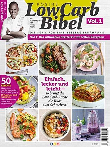 Rosins LowCarb Bibel Vol. 1: Das ultimative Starterkit mit tollen Rezepten