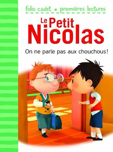 Le Petit Nicolas. Vol. 16. On ne parle pas aux chouchous !