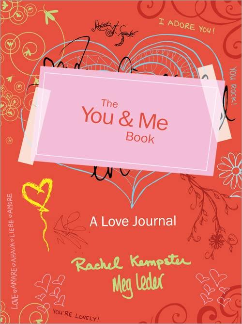 The You and Me Book: A Love Journal (Sweet Gift for Couples and Newlyweds)