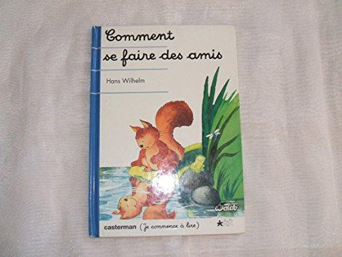 Waldo. Vol. 4. Comment se faire des amis