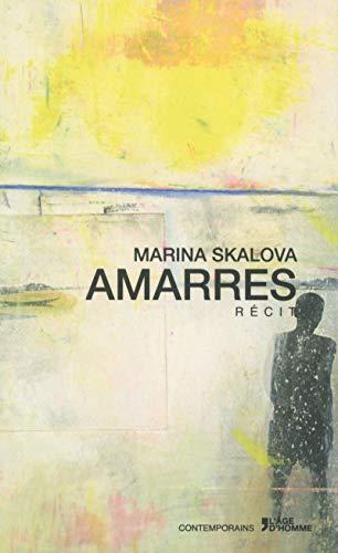 Amarres : récit