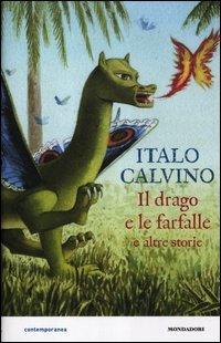 Il drago e le farfalle e altre storie