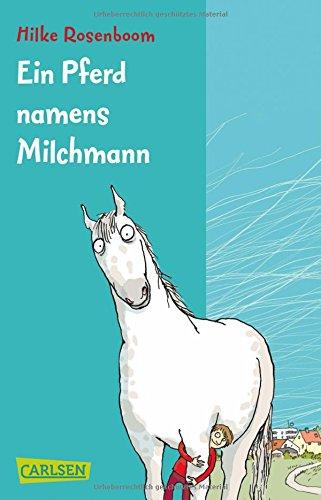 Ein Pferd namens Milchmann