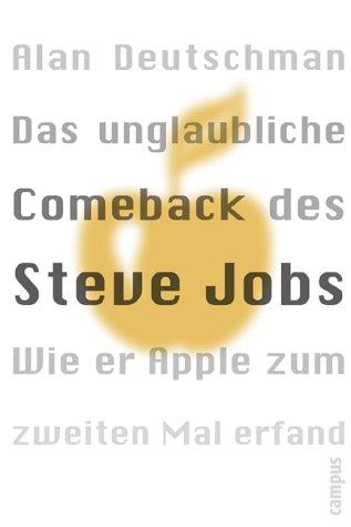 Das unglaubliche Comeback des Steve Jobs (Oranger Umschlag): Wie er Apple zum zweiten Mal erfand