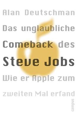 Das unglaubliche Comeback des Steve Jobs (Oranger Umschlag): Wie er Apple zum zweiten Mal erfand