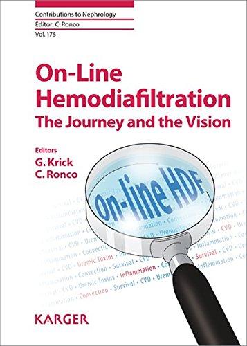 On-Line Hemodiafiltration: The Journey and the Vision (Contributions to Nephrology, Band 175)