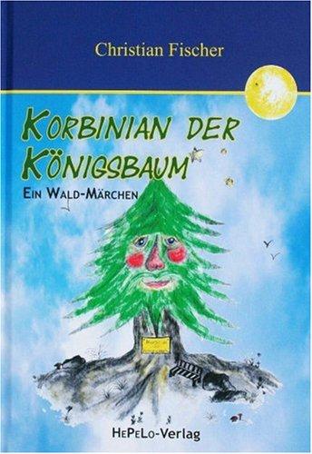 Korbinian der Königsbaum