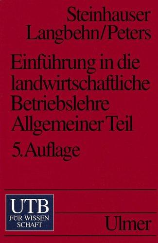 Einführung in die landwirtschaftliche Betriebslehre