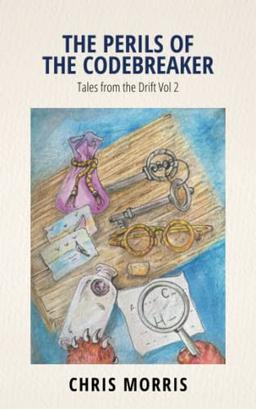 The Perils of the Codebreaker: Tales from the Drift Vol 2