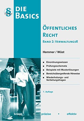 Basics Öffentliches Recht II: Verwaltungsrecht (Skripten - Öffentliches Recht)