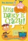 My Weird School #1: Miss Daisy Is Crazy![ MY WEIRD SCHOOL #1: MISS DAISY IS CRAZY! ] By Gutman, Dan ( Author )Jul-01-2004 Paperback