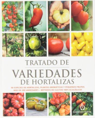 Tratado de variedades de hortalizas (GUIAS DEL NATURALISTA - HORTICULTURA)