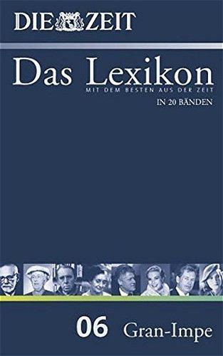 ZEIT-Lexikon. Bd. 06 (Gran - Impe)