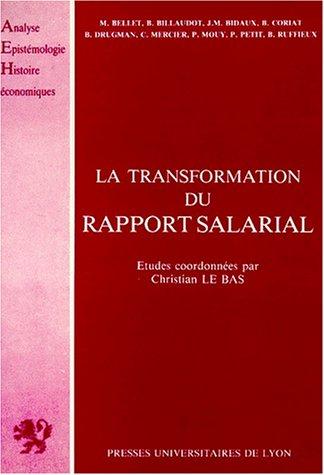 La Transformation du rapport salarial