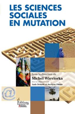 Les sciences sociales en mutation