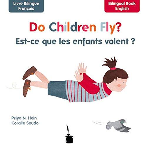 Do Children Fly? / Est-ce que les enfants volent?