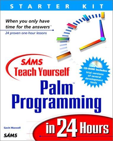 Palm Programming in 24 hours, w. CD-ROM (Sams Teach Yourself...in 24 Hours)