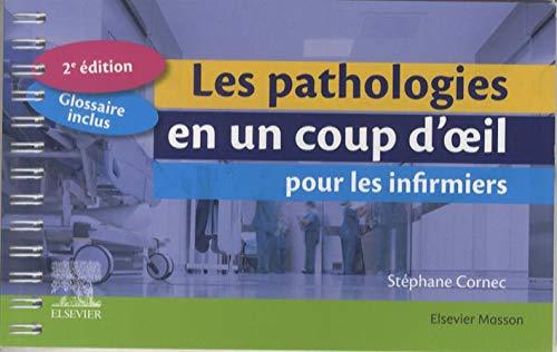 Les pathologies en un coup d'oeil pour les infirmiers