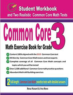 Common Core Math Exercise Book for Grade 3: Student Workbook and Two Realistic Common Core Math Tests