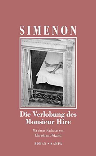 Die Verlobung des Monsieur Hire (Georges Simenon / Die großen Romane)