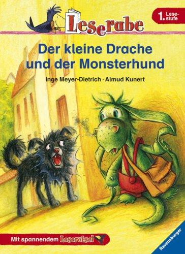 Leserabe. 1. Lesestufe: Der kleine Drache und der Monsterhund