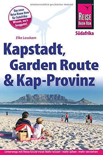 Reise Know-How Reiseführer Kapstadt, Garden Route und Kap-Provinz